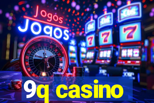 9q casino